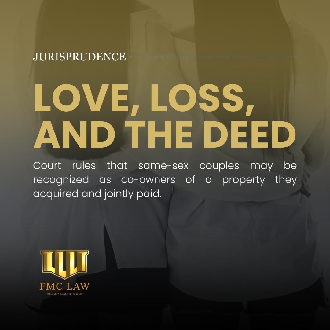 Love, Loss, and the Deed: SC Rules Same-Sex Partners Are Co-Owners of Jointly Paid Property